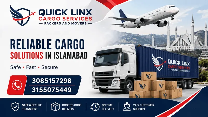 How to Choose a Reliable Cargo Company in Islamabad (7 Things to Check)