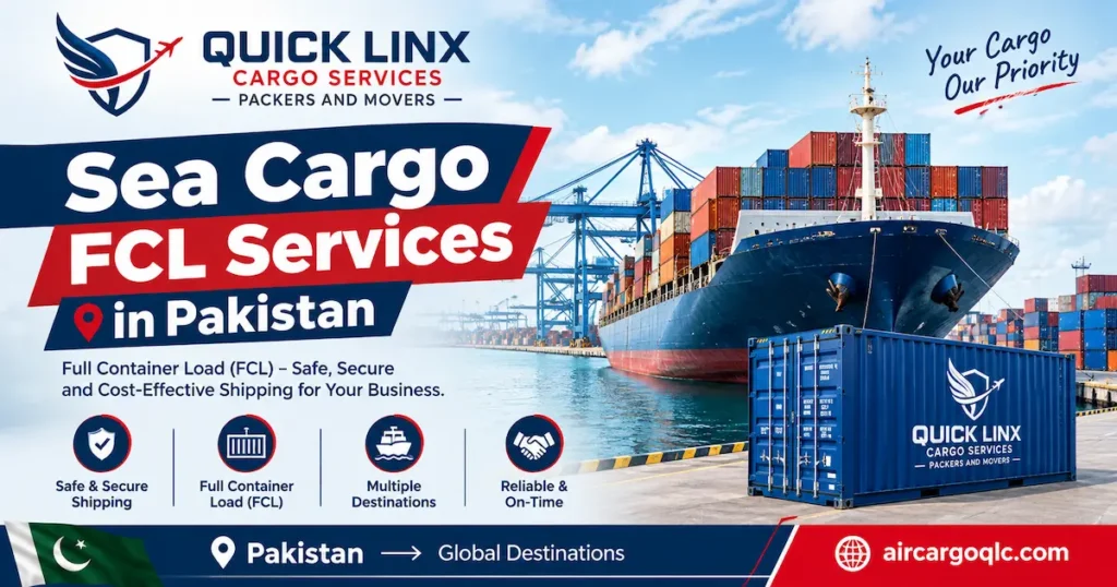 Sea Cargo FCL Services in Pakistan by Quick Linx Cargo Services with container ship and port